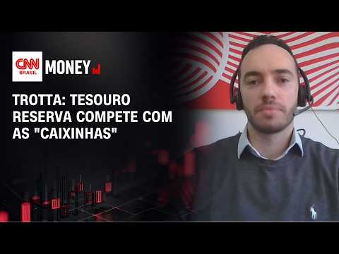Tesouro Reserva compete com as 'caixinhas', diz especialista